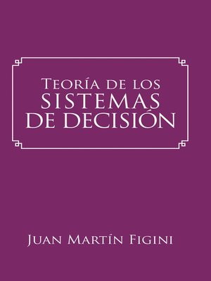 cover image of Teoría de los sistemas de decisión